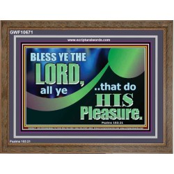 BLESSED THE LORD AND DO HIS PLEASURE  Ultimate Inspirational Wall Art Picture  GWF10671  "45X33"