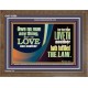 HE THAT LOVETH HATH FULFILLED THE LAW  Sanctuary Wall Wooden Frame  GWF10688  