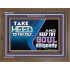 TAKE HEED TO THYSELF AND KEEP THY SOUL DILIGENTLY  Sanctuary Wall Wooden Frame  GWF10718  "45X33"