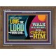 DILIGENTLY LOVE THE LORD WALK IN ALL HIS WAYS  Unique Scriptural Wooden Frame  GWF10720  