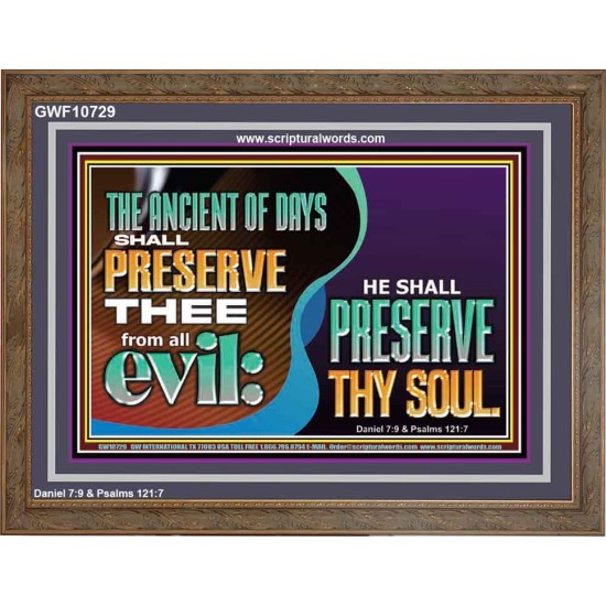 THE ANCIENT OF DAYS SHALL PRESERVE THEE FROM ALL EVIL  Scriptures Wall Art  GWF10729  