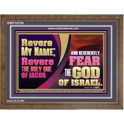 REVERE MY NAME AND REVERENTLY FEAR THE GOD OF ISRAEL  Scriptures Décor Wall Art  GWF10734  "45X33"