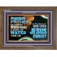 ABBA FATHER WILL MAKE OUR WILDERNESS A POOL OF WATER  Christian Wooden Frame Art  GWF10737  