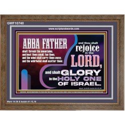 ABBA FATHER SHALL SCATTER ALL OUR ENEMIES AND WE SHALL REJOICE IN THE LORD  Bible Verses Wooden Frame  GWF10740  