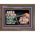 ABBA FATHER WILL OPEN RIVERS IN HIGH PLACES AND FOUNTAINS IN THE MIDST OF THE VALLEY  Bible Verse Wooden Frame  GWF10756  "45X33"