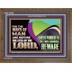 THE WAYS OF MAN ARE BEFORE THE EYES OF THE LORD  Contemporary Christian Wall Art Wooden Frame  GWF10765  