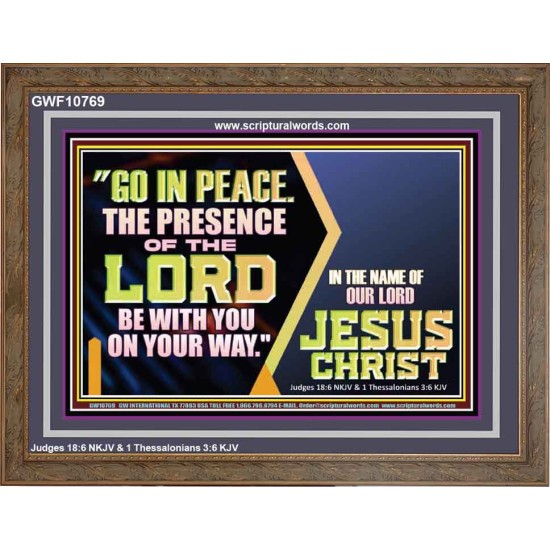 GO IN PEACE THE PRESENCE OF THE LORD BE WITH YOU ON YOUR WAY  Scripture Art Prints Wooden Frame  GWF10769  