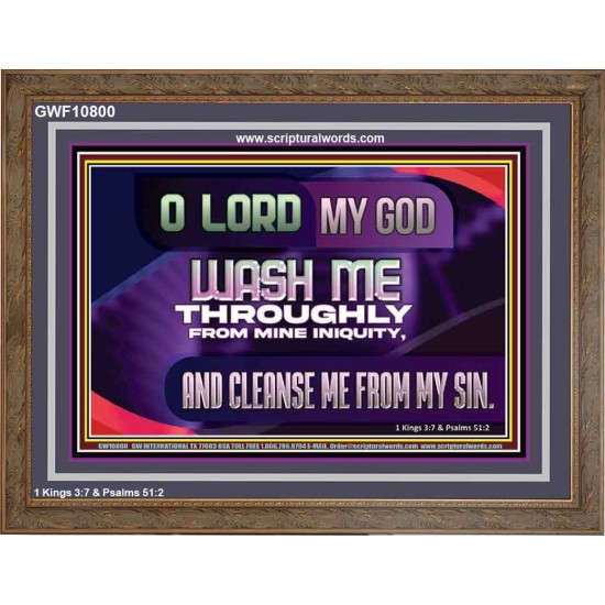 WASH ME THROUGHLY FROM MINE INIQUITY  Scriptural Wooden Frame Wooden Frame  GWF10800  