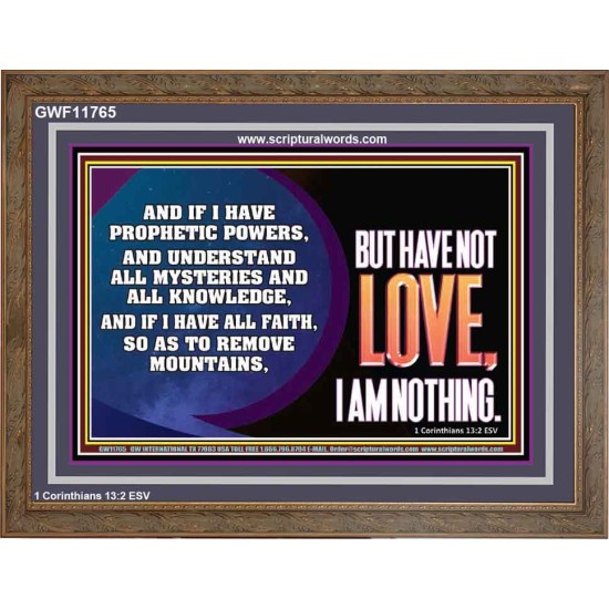 WITHOUT LOVE A VESSEL IS NOTHING  Righteous Living Christian Wooden Frame  GWF11765  