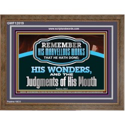 REMEMBER HIS MARVELLOUS WORKS THAT HE HATH DONE  Unique Power Bible Wooden Frame  GWF12019  "45X33"
