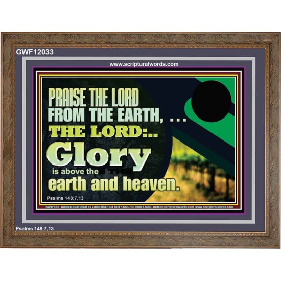 PRAISE THE LORD FROM THE EARTH  Children Room Wall Wooden Frame  GWF12033  