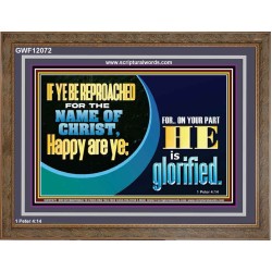 IF YE BE REPROACHED FOR THE NAME OF CHRIST HAPPY ARE YE  Christian Wall Art  GWF12072  "45X33"