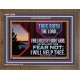 FEAR NOT I WILL HELP THEE SAITH THE LORD  Art & Wall Décor Wooden Frame  GWF12080  