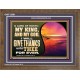O LORD OF HOSTS MY KING AND MY GOD  Scriptural Wooden Frame Wooden Frame  GWF12091  