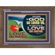 GOD LOVES US WE OUGHT ALSO TO LOVE ONE ANOTHER  Unique Scriptural ArtWork  GWF12128  