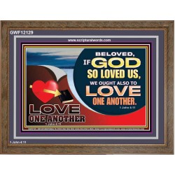 LOVE ONE ANOTHER  Custom Contemporary Christian Wall Art  GWF12129  "45X33"
