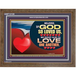 BELOVED IF GOD SO LOVED US  Custom Biblical Paintings  GWF12130  "45X33"