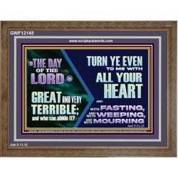 THE DAY OF THE LORD IS GREAT AND VERY TERRIBLE REPENT IMMEDIATELY  Custom Inspiration Scriptural Art Wooden Frame  GWF12145  "45X33"