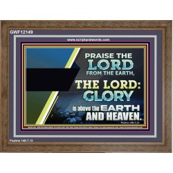 PRAISE THE LORD FROM THE EARTH  Unique Bible Verse Wooden Frame  GWF12149  "45X33"