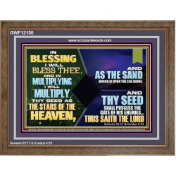IN BLESSING I WILL BLESS THEE  Unique Bible Verse Wooden Frame  GWF12150  "45X33"