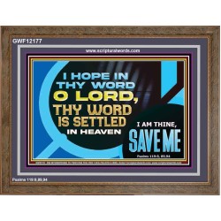 O LORD I AM THINE SAVE ME  Large Scripture Wall Art  GWF12177  "45X33"