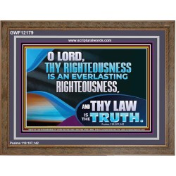 O LORD THY LAW IS THE TRUTH  Ultimate Inspirational Wall Art Picture  GWF12179  "45X33"