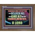 GREAT ARE THY TENDER MERCIES O LORD  Unique Scriptural Picture  GWF12180  "45X33"