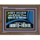 MY HORN SHALT THOU EXALT LIKE THE HORN OF AN UNICORN  Sanctuary Wall Wooden Frame  GWF12319  