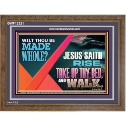 JESUS SAITH RISE TAKE UP THY BED AND WALK  Unique Scriptural Wooden Frame  GWF12321  "45X33"