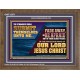 STRANGERS SHALL SUBMIT THEMSELVES UNTO ME  Ultimate Power Wooden Frame  GWF12371  