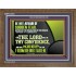 THE LORD SHALL BE THY CONFIDENCE  Unique Scriptural Wooden Frame  GWF12410  "45X33"