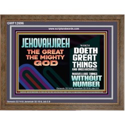 JEHOVAH JIREH GREAT AND MIGHTY GOD  Scriptures Décor Wall Art  GWF12696  "45X33"