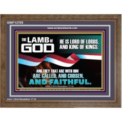 THE LAMB OF GOD LORD OF LORD AND KING OF KINGS  Scriptural Verse Wooden Frame   GWF12705  "45X33"