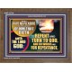 REPENT AND TURN TO GOD AND DO WORKS MEET FOR REPENTANCE  Christian Quotes Wooden Frame  GWF12716  