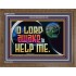 O LORD AWAKE TO HELP ME  Christian Quote Wooden Frame  GWF12718  "45X33"