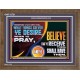 WHAT THINGS SOEVER YE DESIRE WHEN YE PRAY  Contemporary Christian Wall Art  GWF12721  