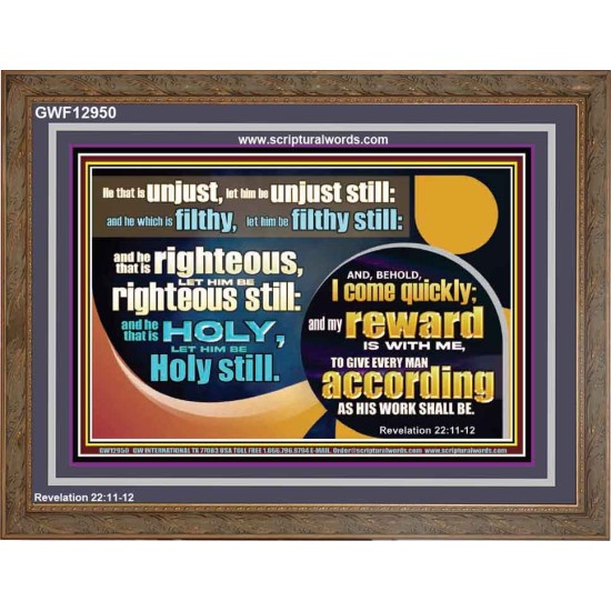 BE RIGHTEOUS STILL  Bible Verses Wall Art  GWF12950  