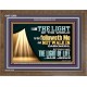 HE THAT FOLLOWETH ME SHALL NOT WALK IN DARKNESS  Modern Christian Wall Décor  GWF12956  
