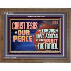 CHRIST JESUS IS OUR PEACE  Christian Paintings Wooden Frame  GWF12967  "45X33"