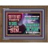 SUFFER NOT THY MOUTH TO CAUSE THY FLESH TO SIN  Bible Verse Wooden Frame  GWF12976  "45X33"