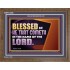 BLESSED BE HE THAT COMETH IN THE NAME OF THE LORD  Ultimate Inspirational Wall Art Wooden Frame  GWF13038  "45X33"