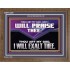 THOU ART MY GOD I WILL EXALT THEE  Unique Scriptural Wooden Frame  GWF13039  "45X33"