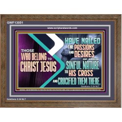 THOSE WHO BELONG TO CHRIST JESUS  Ultimate Power Wooden Frame  GWF13051  "45X33"