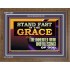 STAND FAST IN THE GRACE THE UNMERITED FAVOR AND BLESSING OF GOD  Unique Scriptural Picture  GWF13067  "45X33"
