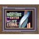 THE RIGHTEOUS SHALL ENTER INTO LIFE ETERNAL  Eternal Power Wooden Frame  GWF13089  