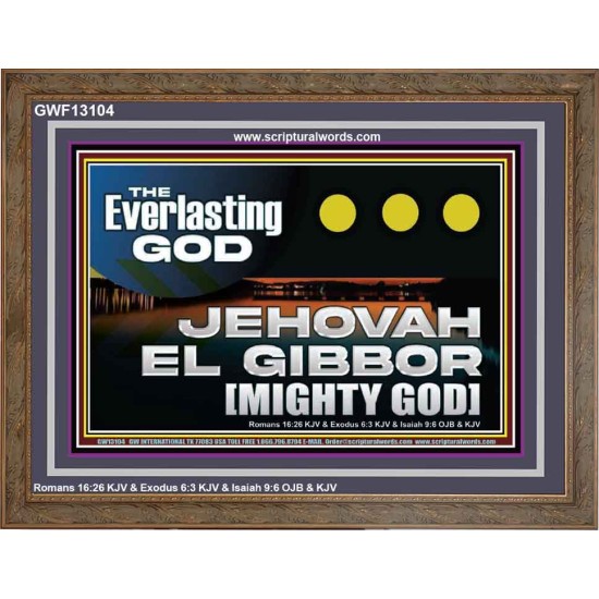 EVERLASTING GOD JEHOVAH EL GIBBOR MIGHTY GOD   Biblical Paintings  GWF13104  