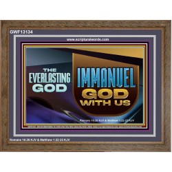 THE EVERLASTING GOD IMMANUEL..GOD WITH US  Contemporary Christian Wall Art Wooden Frame  GWF13134  "45X33"