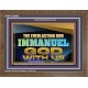 THE EVERLASTING GOD IMMANUEL..GOD WITH US  Scripture Art Wooden Frame  GWF13134B  
