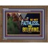BE NOT FAITHLESS BUT BELIEVING  Ultimate Inspirational Wall Art Wooden Frame  GWF9539  "45X33"