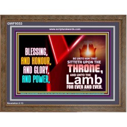 BLESSING, HONOUR GLORY AND POWER TO OUR GREAT GOD JEHOVAH  Eternal Power Wooden Frame  GWF9553  "45X33"
